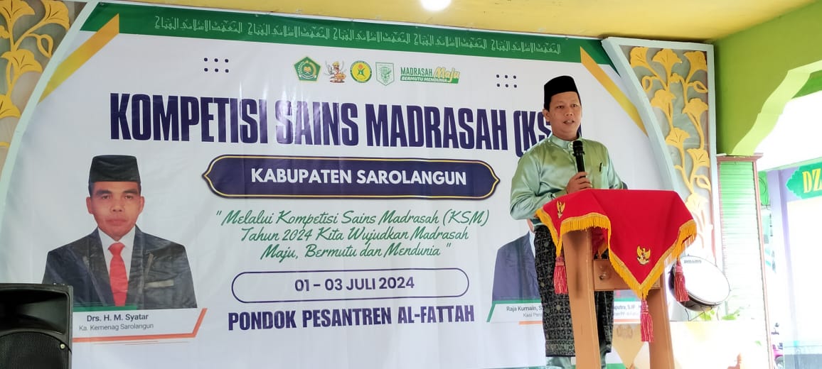 PEMBUKAAN KSM MA/MTs/MI SE-KABUPATEN SAROLANGUN 